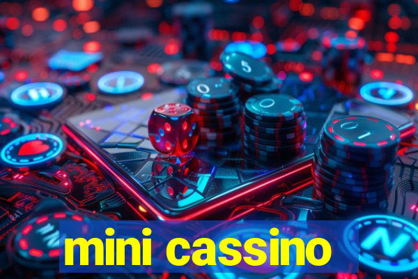 mini cassino