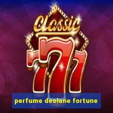 perfume deolane fortune