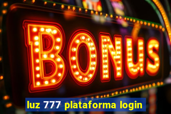 luz 777 plataforma login