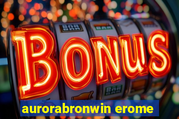 aurorabronwin erome