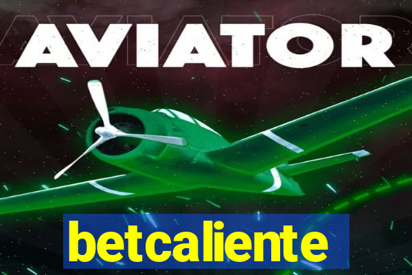 betcaliente