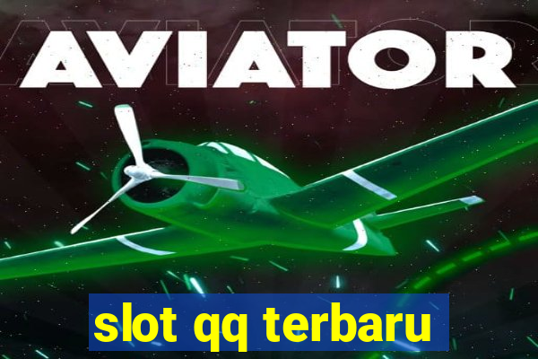 slot qq terbaru