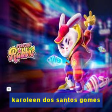 karoleen dos santos gomes