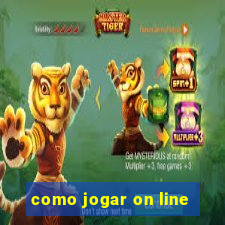 como jogar on line