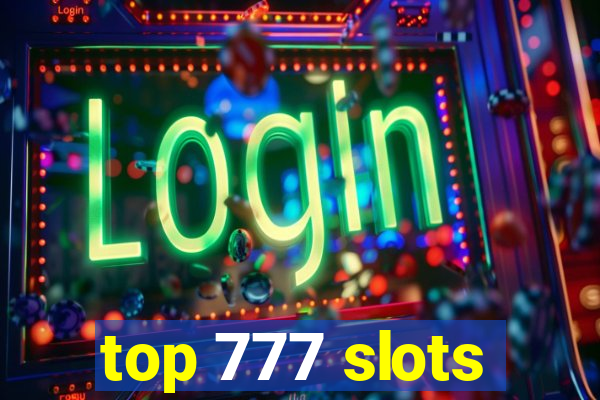 top 777 slots