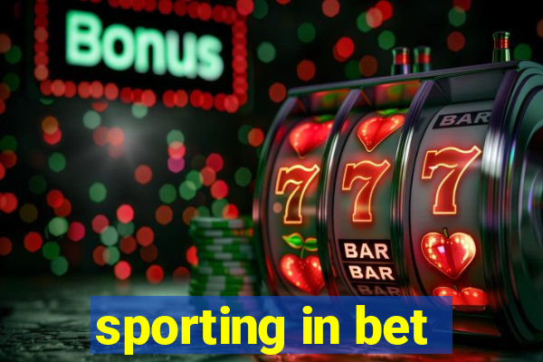 sporting in bet