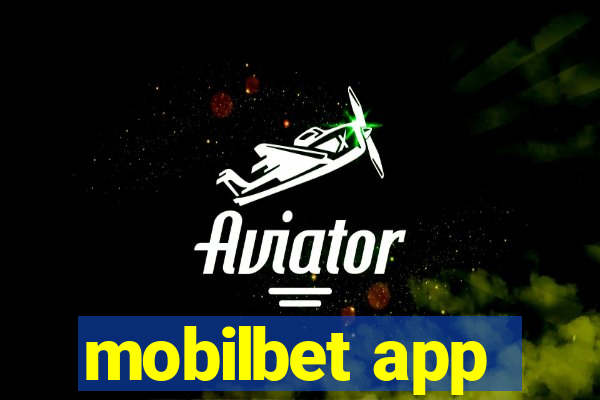 mobilbet app