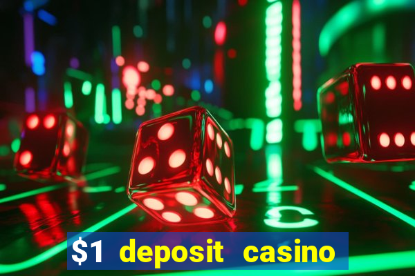 $1 deposit casino 2021 nz