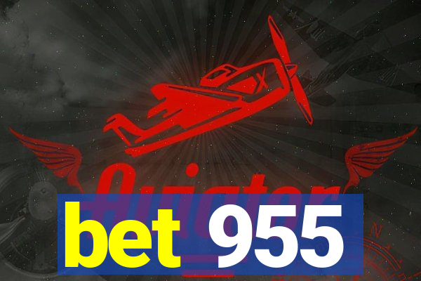 bet 955