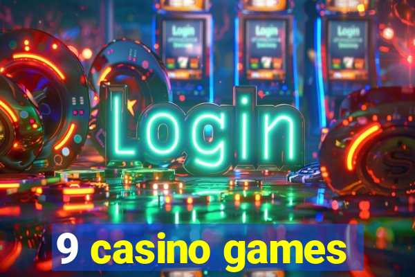 9 casino games