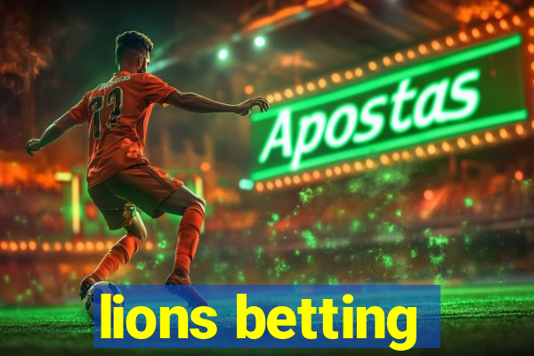 lions betting