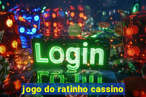 jogo do ratinho cassino