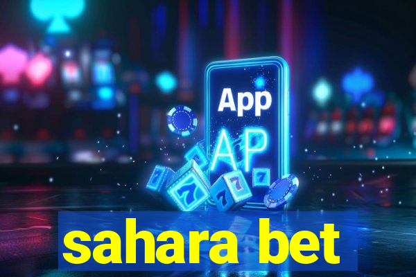 sahara bet