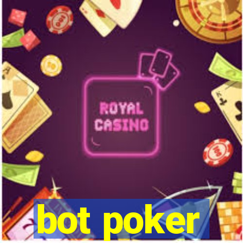 bot poker