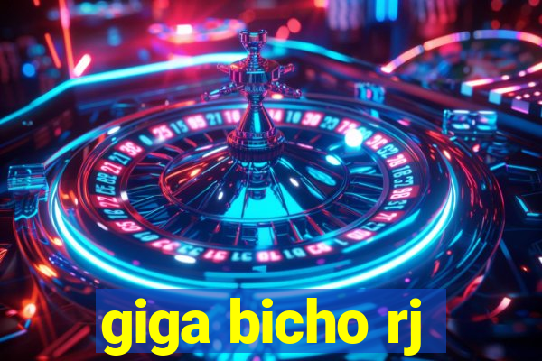 giga bicho rj