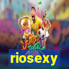 riosexy