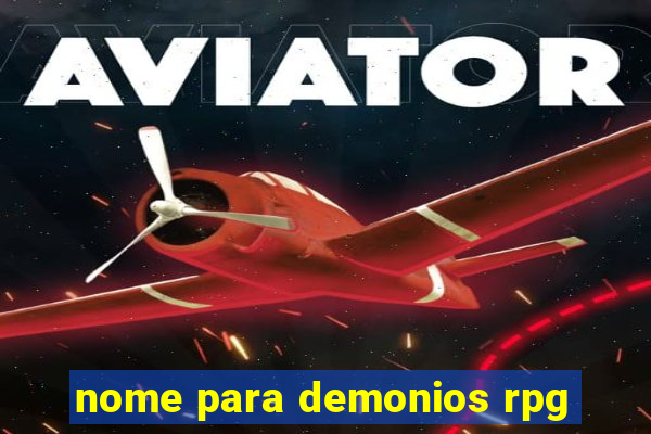 nome para demonios rpg