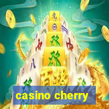 casino cherry