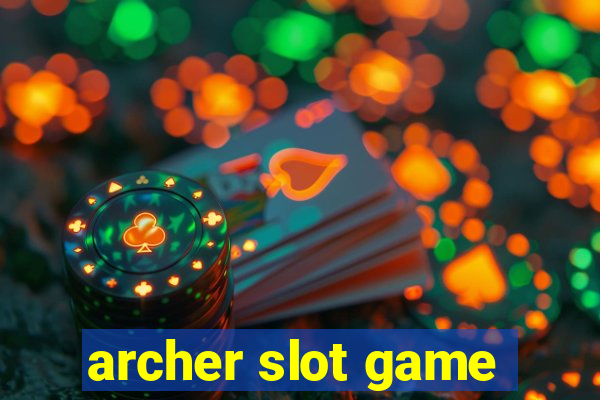 archer slot game