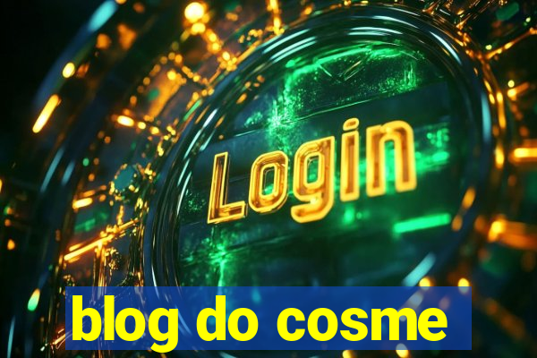 blog do cosme