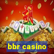 bbr casino