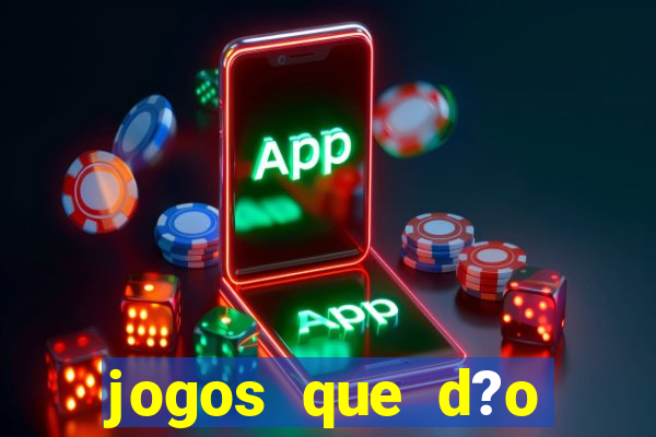 jogos que d?o dinheiro jogando