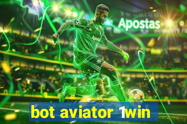 bot aviator 1win