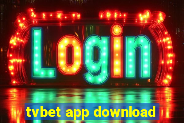 tvbet app download