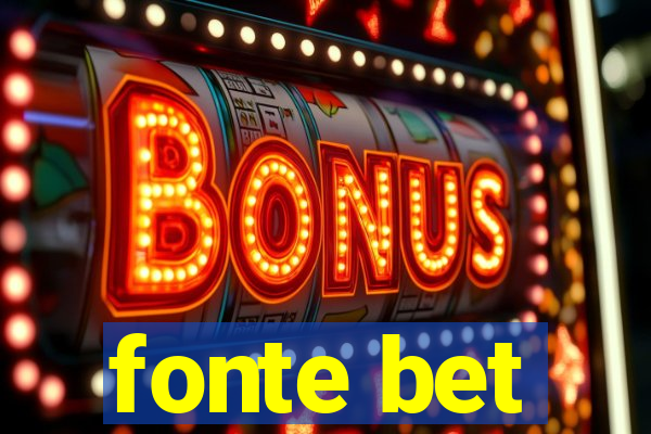 fonte bet