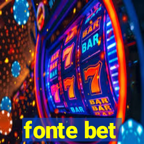 fonte bet