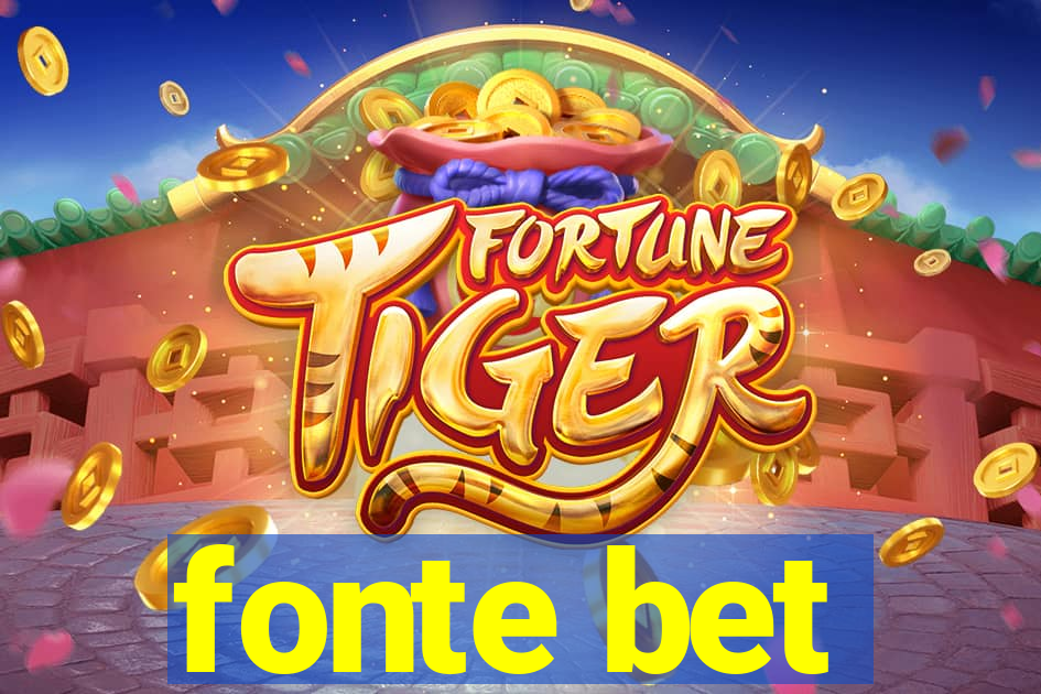 fonte bet