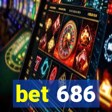 bet 686