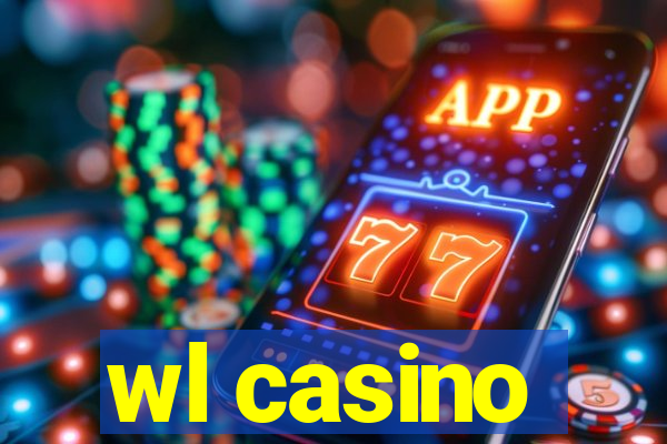 wl casino