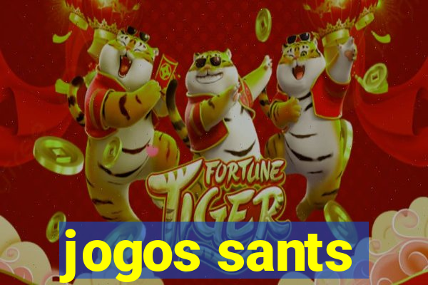 jogos sants