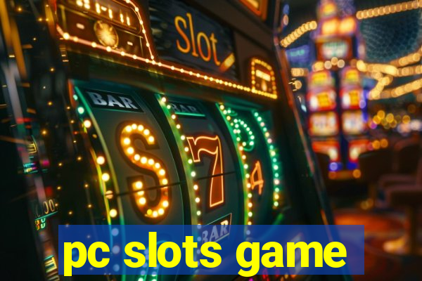 pc slots game