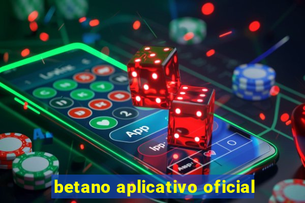 betano aplicativo oficial