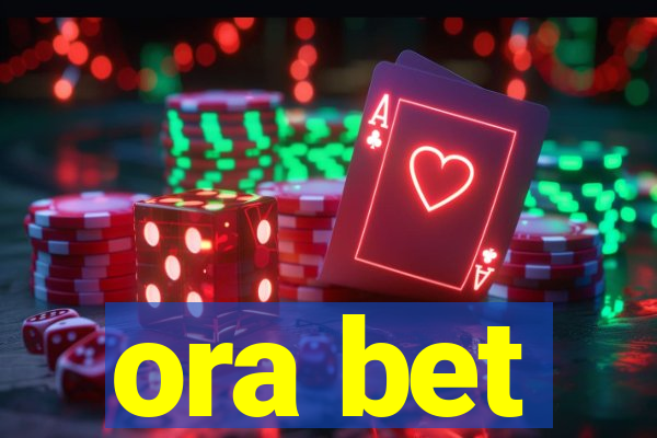 ora bet