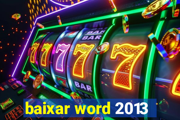 baixar word 2013