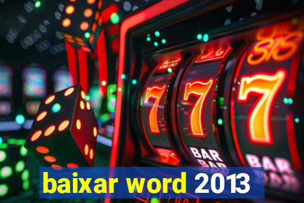 baixar word 2013