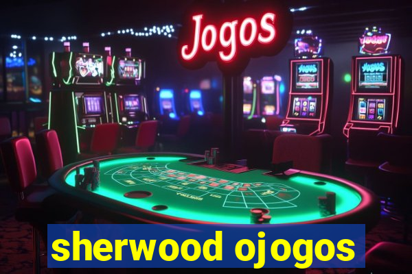 sherwood ojogos