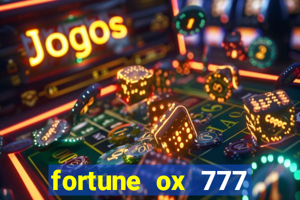 fortune ox 777 fortuna 77