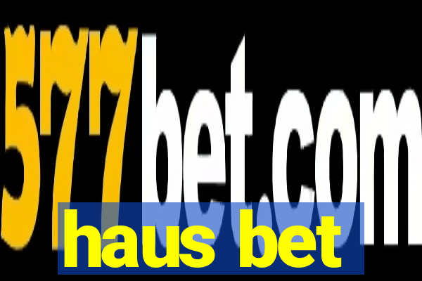 haus bet