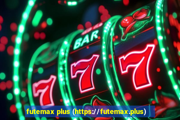 futemax plus (https://futemax.plus)