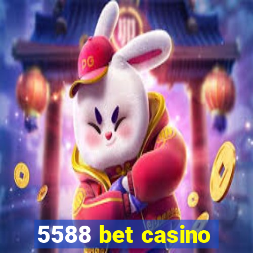 5588 bet casino