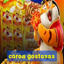 coroa gostosas