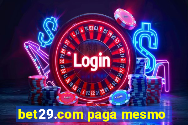 bet29.com paga mesmo