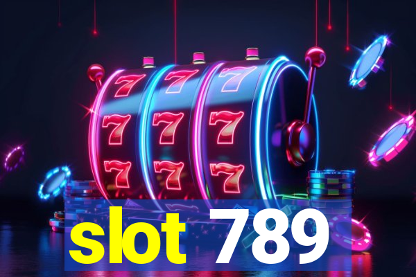 slot 789