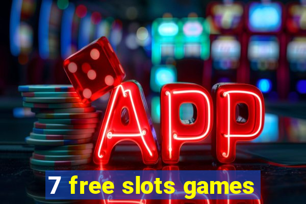 7 free slots games