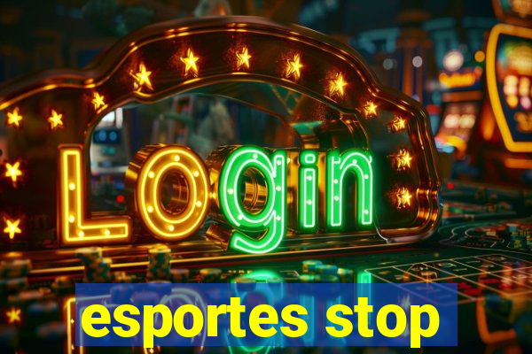 esportes stop