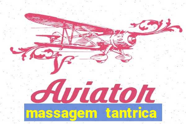 massagem tantrica em porto alegre